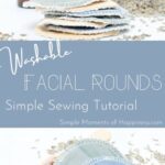 pinterest image: simple sewing tutorial washabel facial rounds